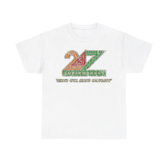 24/7 Supermarket Grocery Store T-shirt