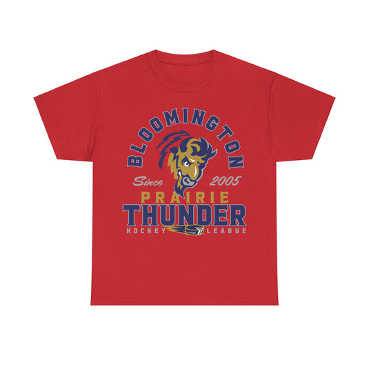 Bloomington Prairie Thunder Est 2005 Illinois Hockey Team T-shirt