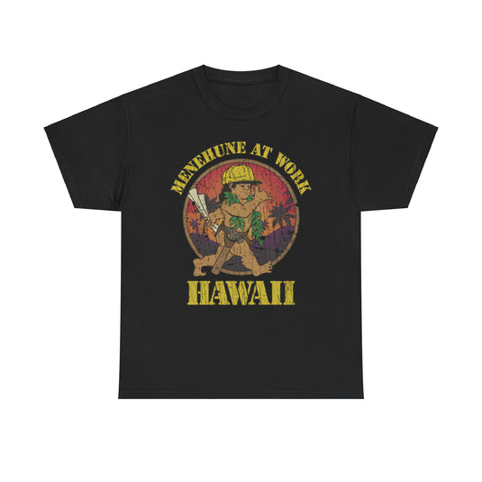 Menehune at Work Hawaii Nostalgic T-shirt