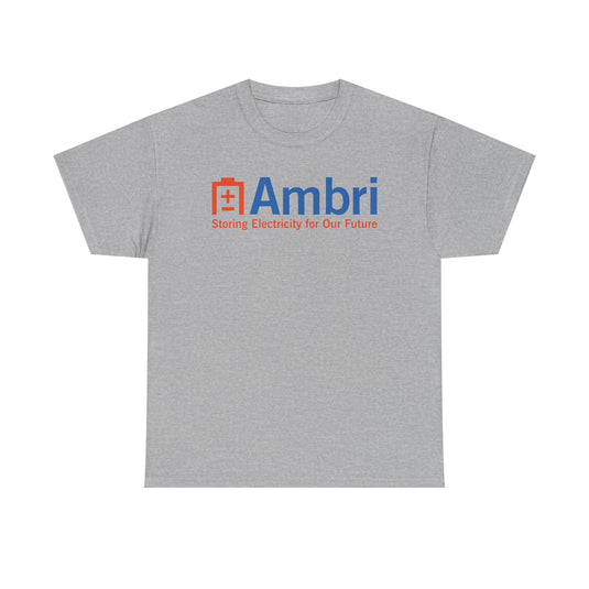 Ambri T-Shirt Defunct Energy Storage Company Storing Electricity Future Tee
