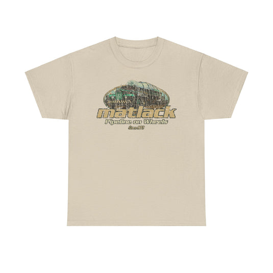 Matlack Pipeline on Wheels 1888 Trucking T-shirt