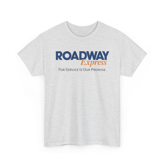Roadway Express For Service Is Our Promise T-Shirt Logistics Logo