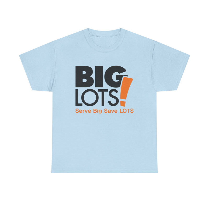Load image into Gallery viewer, Big Lots T-Shirt Defunct Discount Retail Store Serve Big Save Lots Tee
