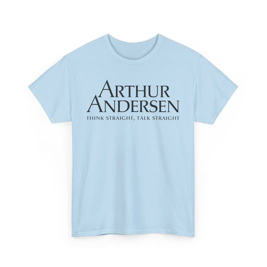 Arthur Andersen Think Straight Talk Straight Consulting T-Shirt