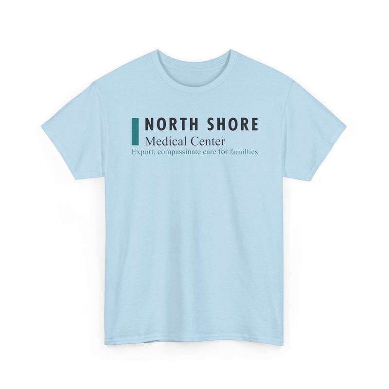Load image into Gallery viewer, North Shore Medical Center Defunct Hospital T-Shirt Expert Compassionate Care Tee
