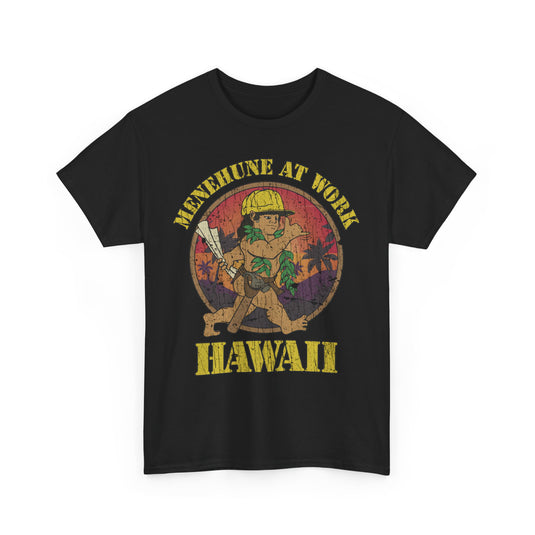 Menehune at Work Hawaii Nostalgic T-shirt