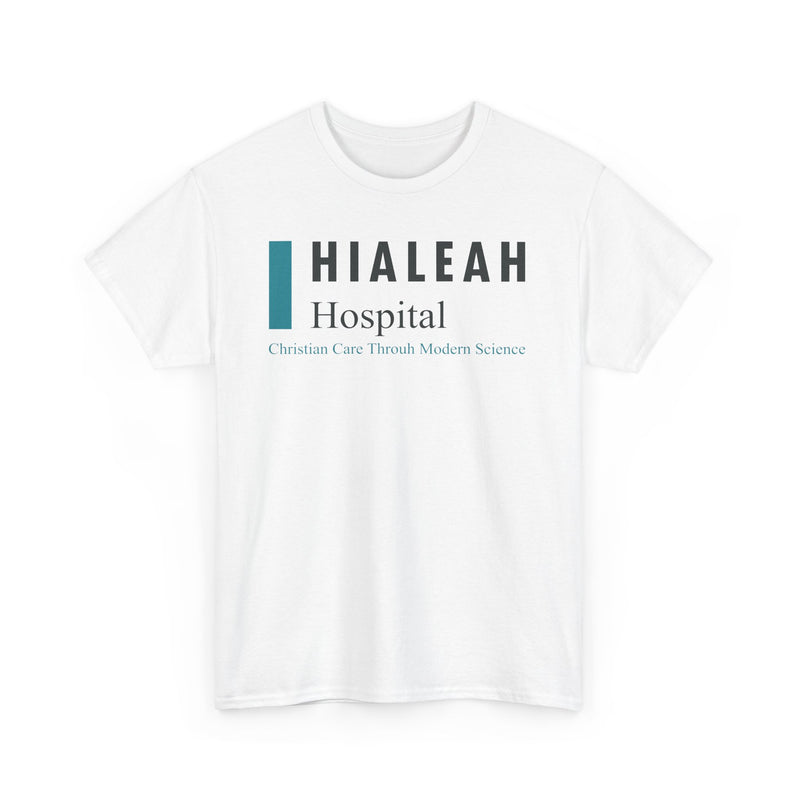 Load image into Gallery viewer, Hialeah Hospital Defunct Logo Christian Care Through Modern Science T-Shirt Medical Tee
