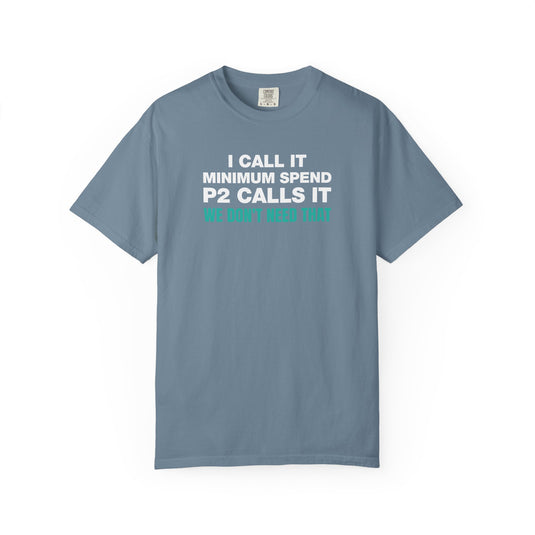 We Don't Need That Funny Credit Card Points Miles Travel Teal T-shirt