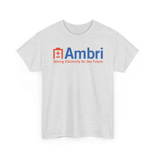 Ambri T-Shirt Defunct Energy Storage Company Storing Electricity Future Tee