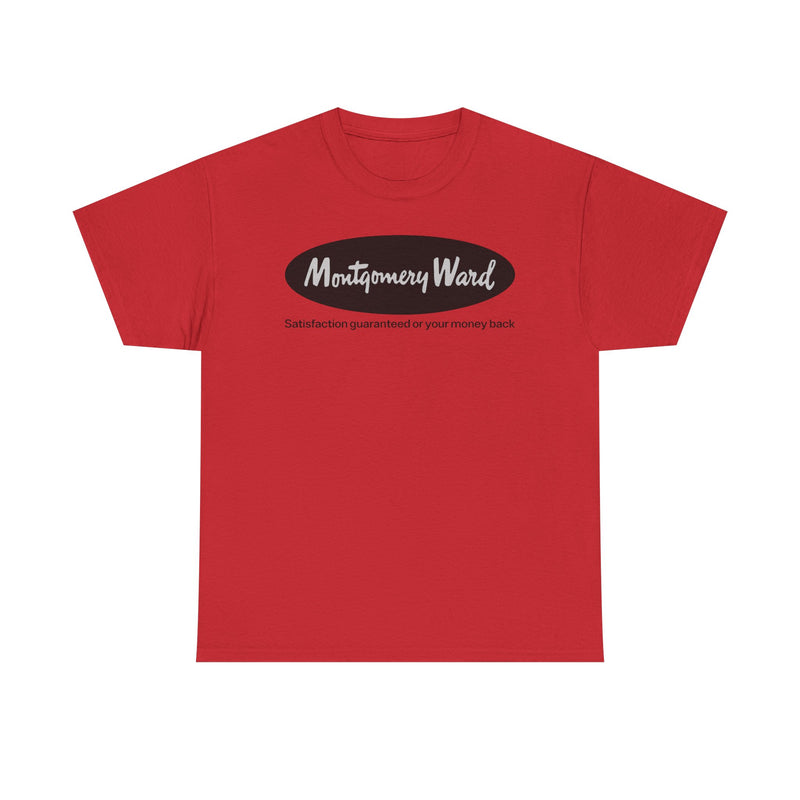Load image into Gallery viewer, Montgomery Ward Satisfaction Guaranteed Black Oval Retail Department T-shirt
