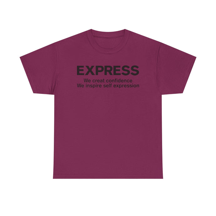 Express T-Shirt Defunct Fashion Retailer We Create Confidence Inspire Self Expression