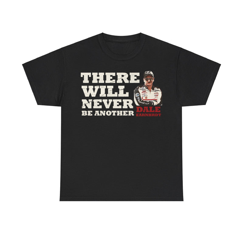 Load image into Gallery viewer, There Will Never Be Another Dale Earnhardt Racing Tribute T-shirt
