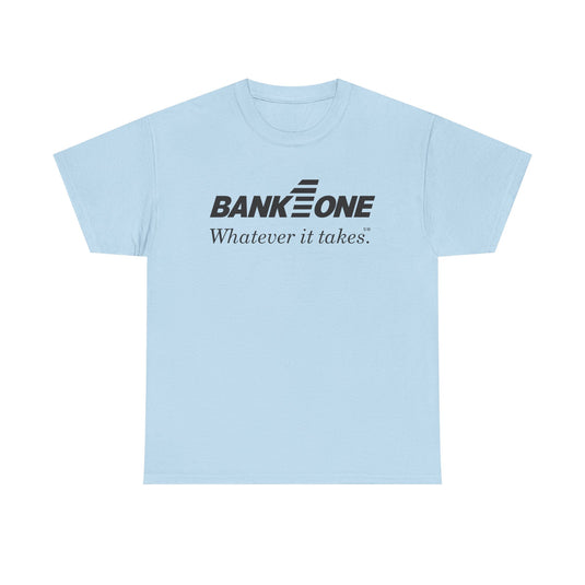 Bank One T-Shirt - Whatever It Takes - Banking Logo - Defunct Financial - Ohio