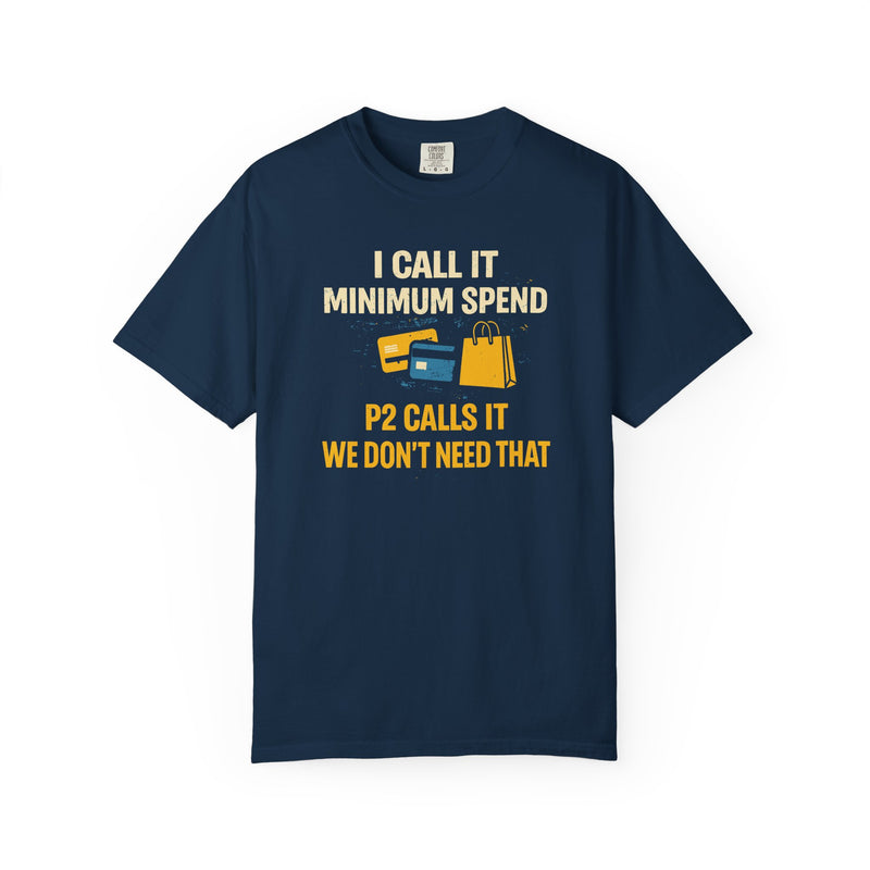 Load image into Gallery viewer, We Don't Need That Funny Credit Card Points Miles Travel T-shirt
