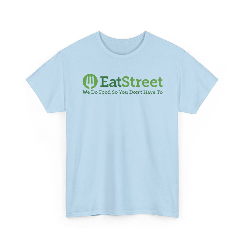 Load image into Gallery viewer, EatStreet T-Shirt Defunct Food Delivery App We Do Food So You Don&#39;t Have To Tee
