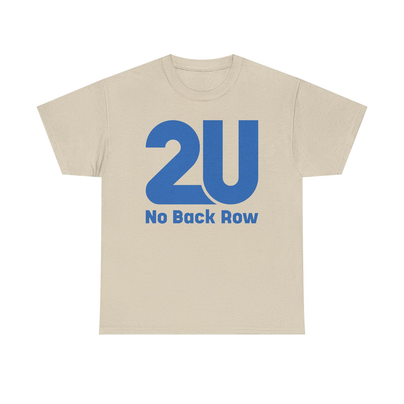 Load image into Gallery viewer, 2U No Back Row T-Shirt Defunct Online Education Company Logo Tee Tech Startup
