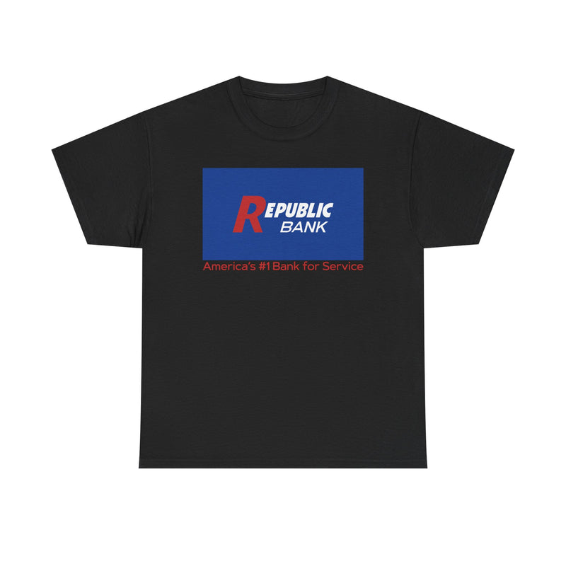 Load image into Gallery viewer, Republic Bank America&#39;s #1 Bank For Service Financial T-Shirt
