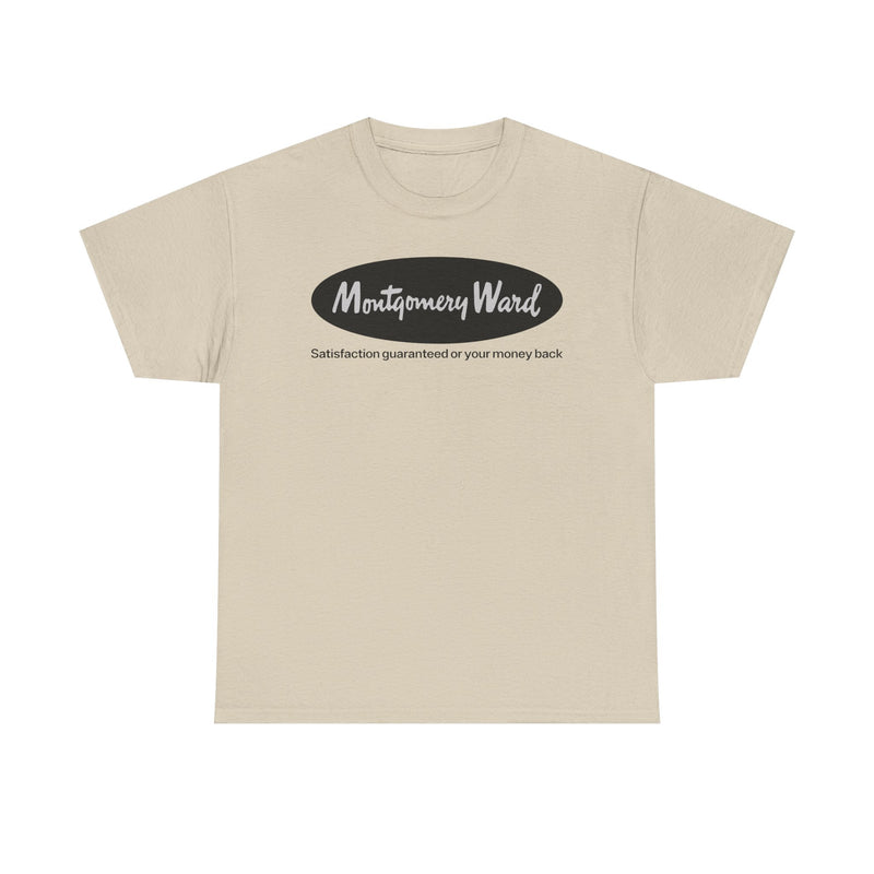 Load image into Gallery viewer, Montgomery Ward Satisfaction Guaranteed Black Oval Retail Department T-shirt
