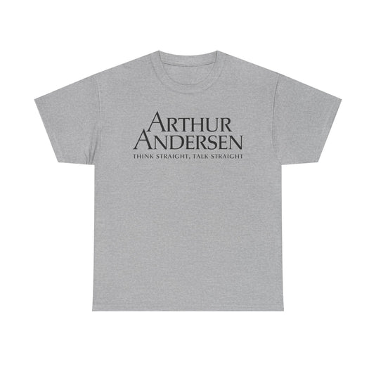 Arthur Andersen Think Straight Talk Straight Consulting T-Shirt