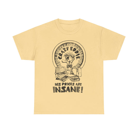 Crazy Eddie Retail Store Nostalgic T-shirt