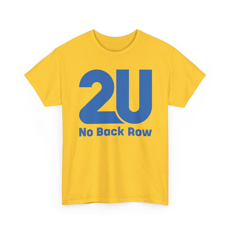 Load image into Gallery viewer, 2U No Back Row T-Shirt Defunct Online Education Company Logo Tee Tech Startup
