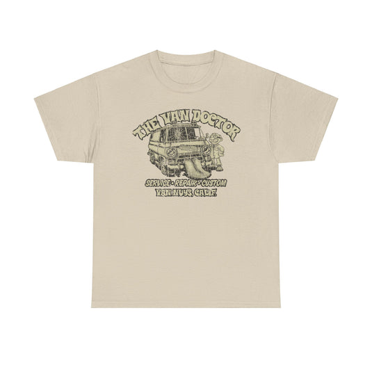 The Van Doctor 1971 Van Nuys California Service Repair Custom Auto Body Car Shop T-shirt