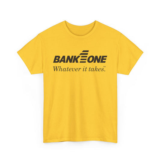 Bank One T-Shirt - Whatever It Takes - Banking Logo - Defunct Financial - Ohio