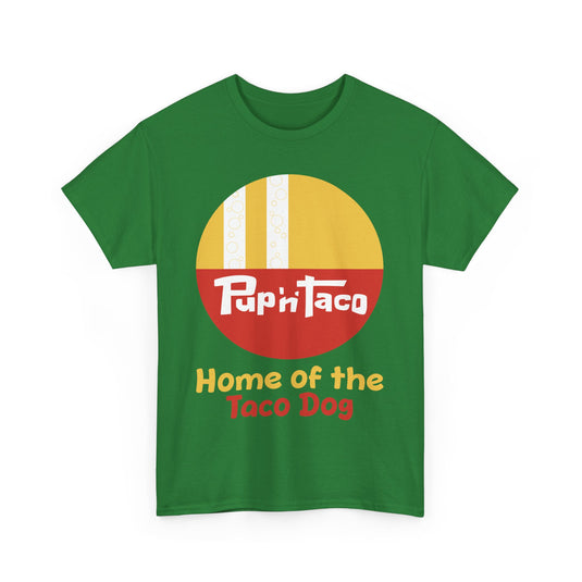 Pup 'n' Taco Home of Taco Dog Vintage Logo Restaurant T-Shirt