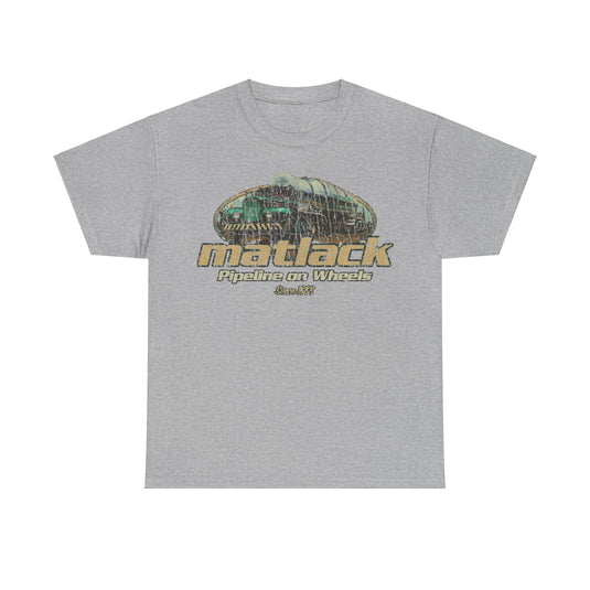 Matlack Pipeline on Wheels Trucking Nostalgic T-shirt