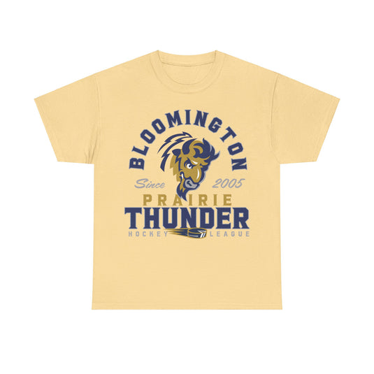 Bloomington Prairie Thunder Est 2005 Illinois Hockey Team T-shirt