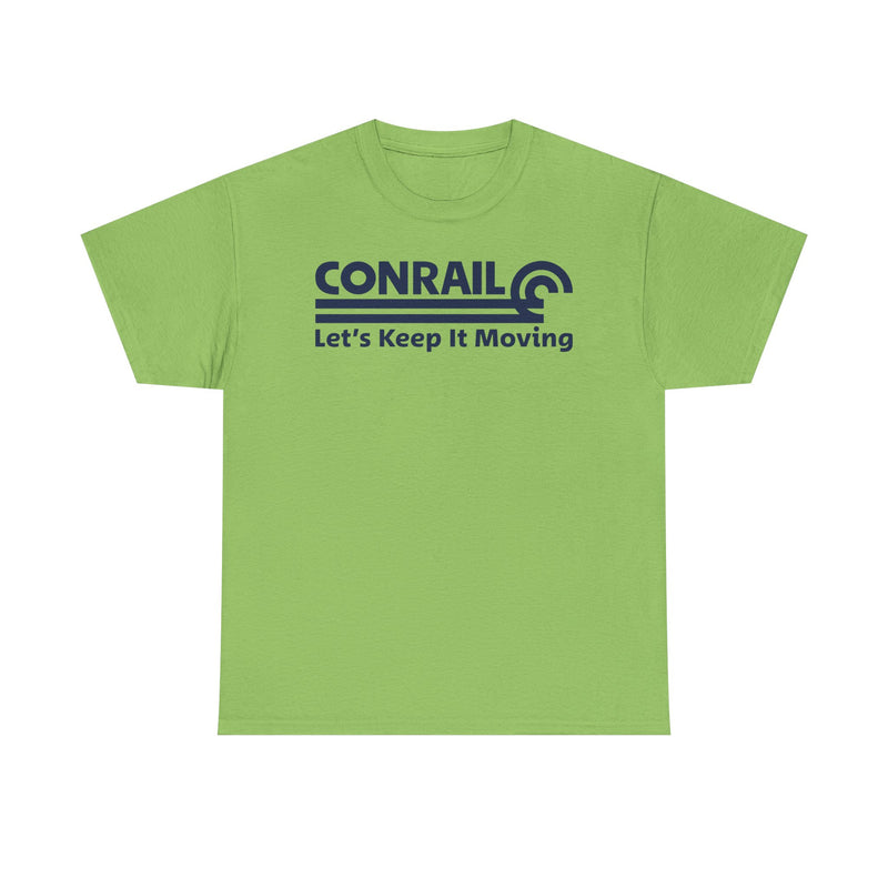 Load image into Gallery viewer, Conrail Let&#39;s Keep It Moving Railroad Logo Vintage Train T-Shirt
