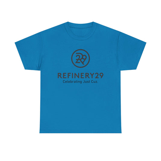 Refinery29 Celebrating Just Cuz T-Shirt Media Brand Logo Tee