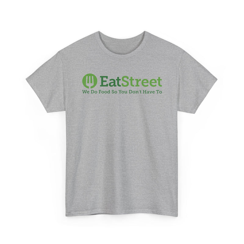 Load image into Gallery viewer, EatStreet T-Shirt Defunct Food Delivery App We Do Food So You Don&#39;t Have To Tee
