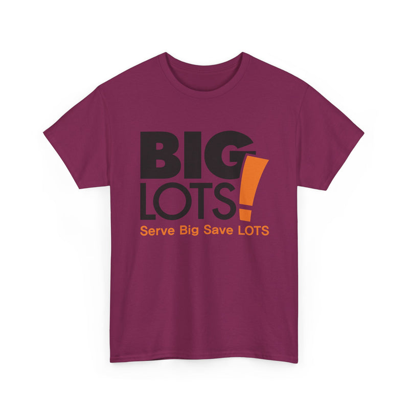 Load image into Gallery viewer, Big Lots T-Shirt Defunct Discount Retail Store Serve Big Save Lots Tee
