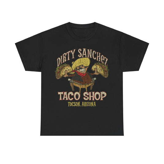 Dirty Sanchez Taco Shop 1982 Restaurant Distressed Print T-shirt