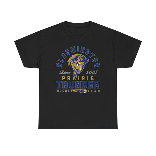 Bloomington Prairie Thunder Est 2005 Illinois Hockey Team T-shirt
