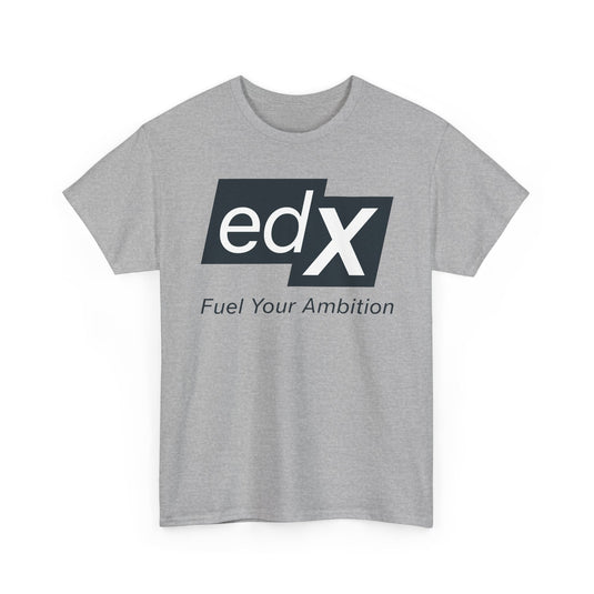 EdX T-Shirt Defunct Online Education Platform Fuel Your Ambition Learning Tee