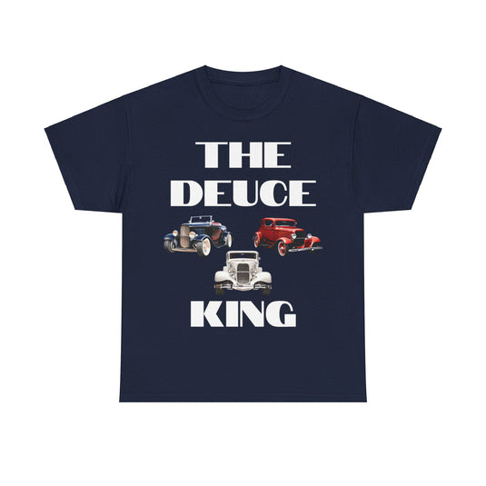 The Deuce King 1932 Car T-shirt