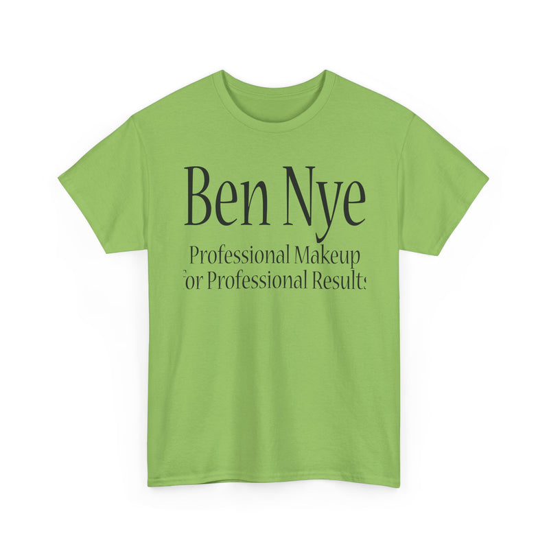 Load image into Gallery viewer, Ben Nye T-Shirt Defunct Professional Makeup Brand For Professional Results Tee
