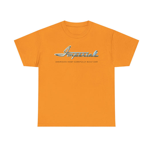 Imperial America's Most Carefully Built Car Chrome Script T-shirt