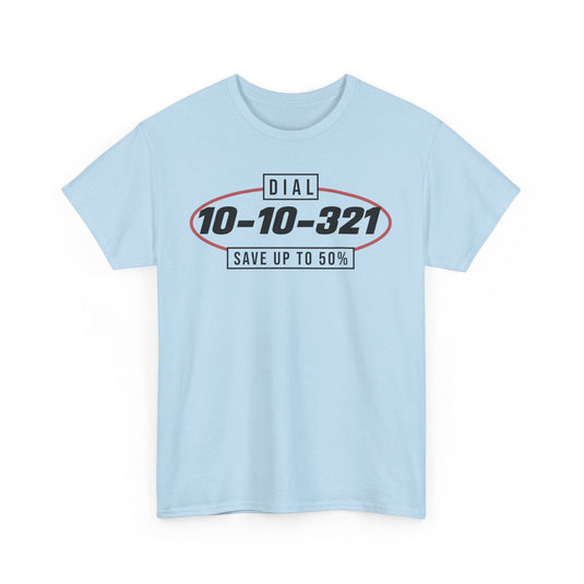 Dial 10-10-321 Save 50% Long Distance Phone Service T-Shirt