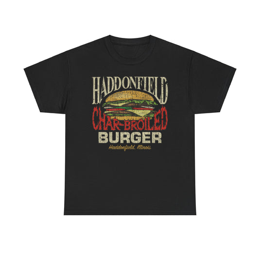 Haddonfield Char-Broiled Burger Illinois Restaurant T-shirt