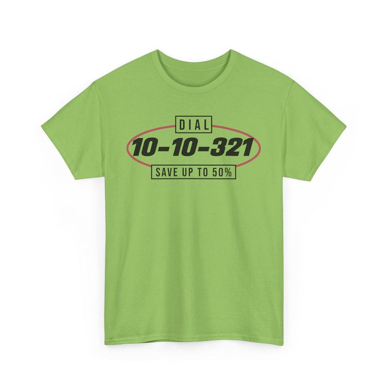 Load image into Gallery viewer, Dial 10-10-321 Save 50% Long Distance Phone Service T-Shirt
