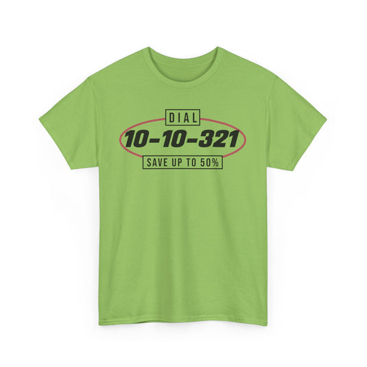 Dial 10-10-321 Save 50% Long Distance Phone Service T-Shirt