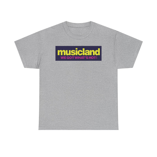 Musicland We Got What's Hot Music Store Nostalgic T-shirt