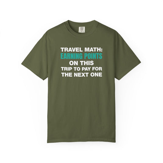 Travel Math Earning Points Credit Card Miles Travel Teal T-shirt