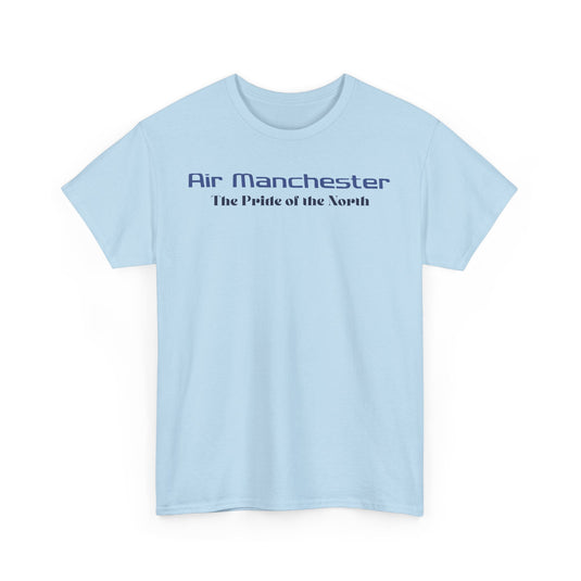 Air Manchester The Pride of the North Vintage Airline Logo Aviation T-shirt