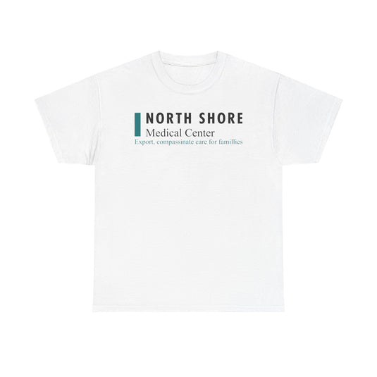 North Shore Medical Center Defunct Hospital T-Shirt Expert Compassionate Care Tee