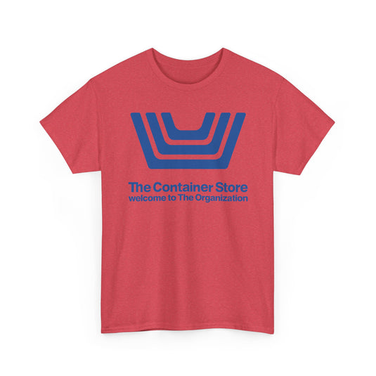 The Container Store Defunct Retail T-Shirt Welcome To The Organization Storage Tee
