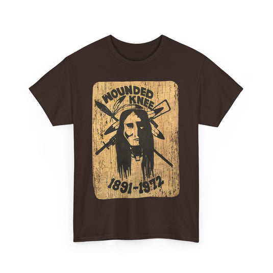 Wounded Knee 1891 - 1972 American Political T-shirt